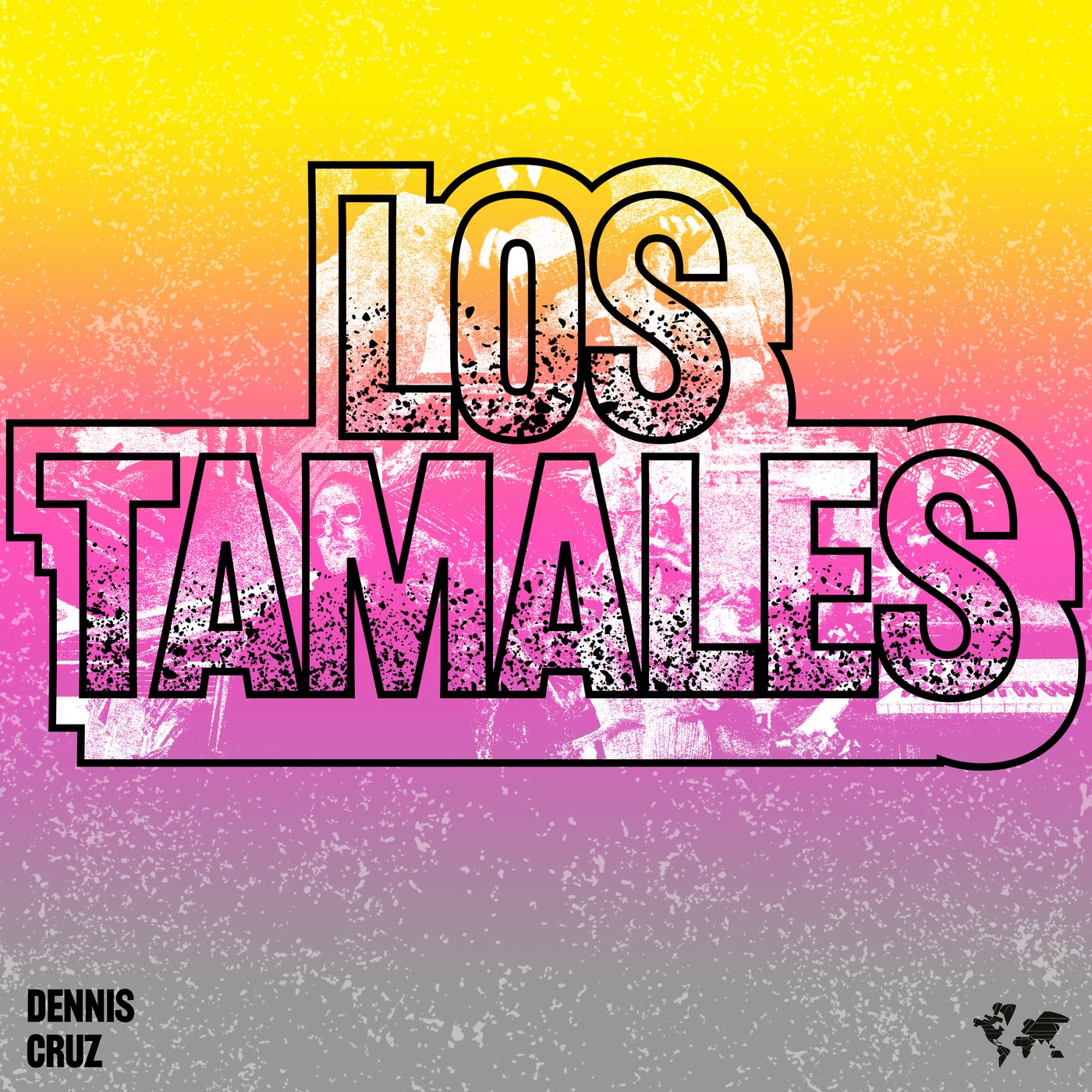 Dennis Cruz - Los Tamales [CRM258]